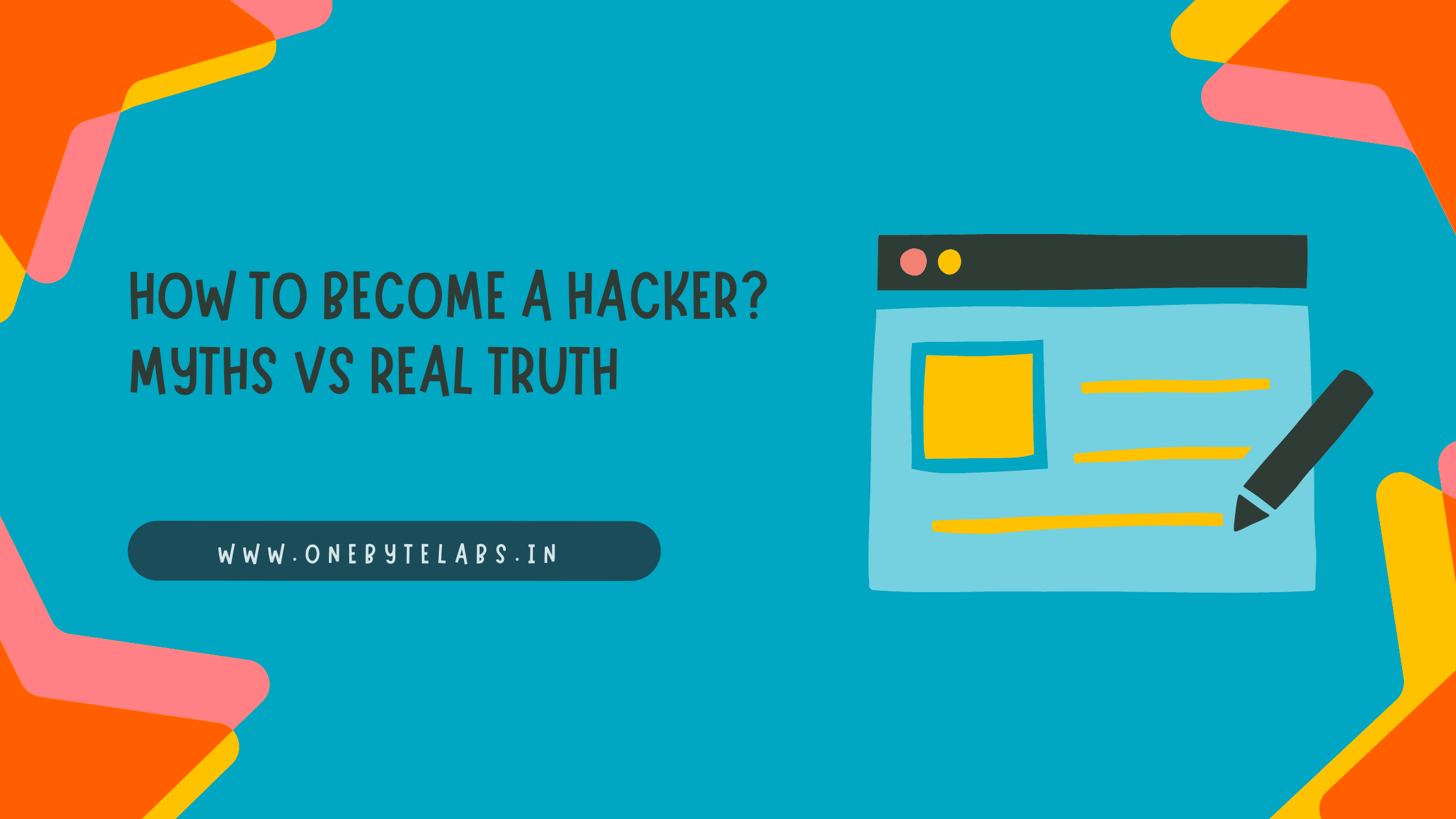 How to Become a Hacker? Myths Vs Real Truth